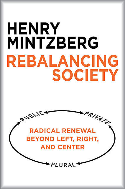 Rebalancing Society, Henry Mintzberg