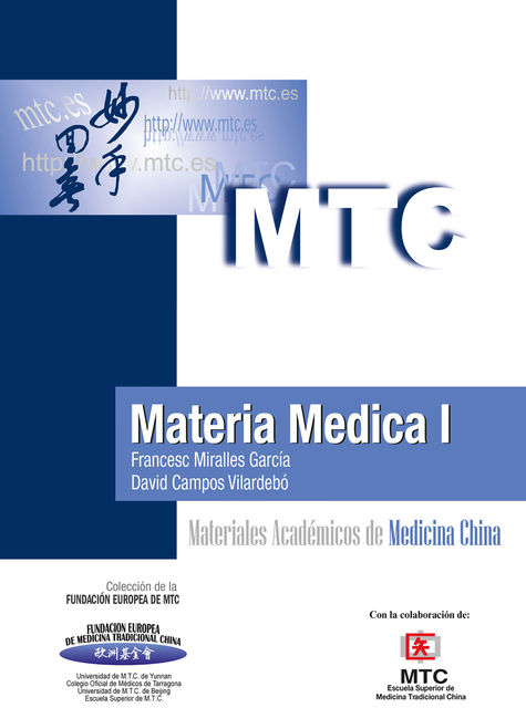 Materia Médica I, Francesc Miralles García, David Campos Vilardebó