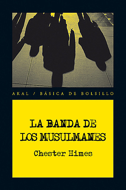 La banda de los Musulmanes, Chester Himes