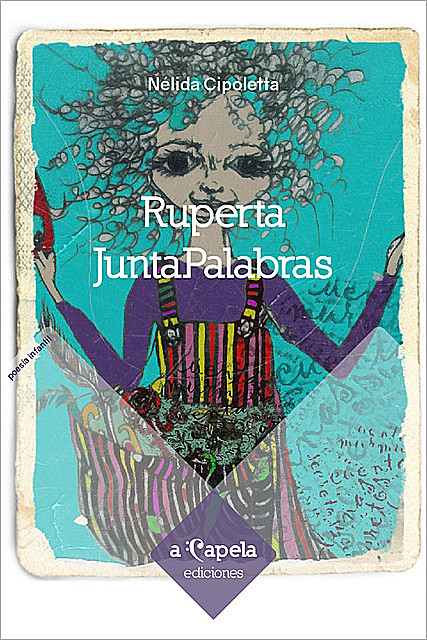 Ruperta JuntaPalabras, Nélida Cipoletta