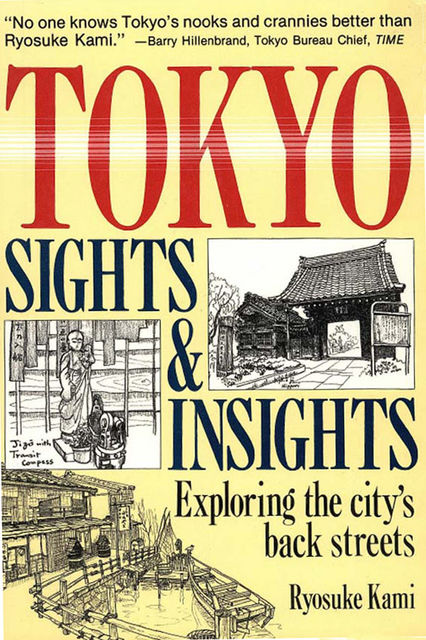 Tokyo Sights and Insights, Ryosuke Kami