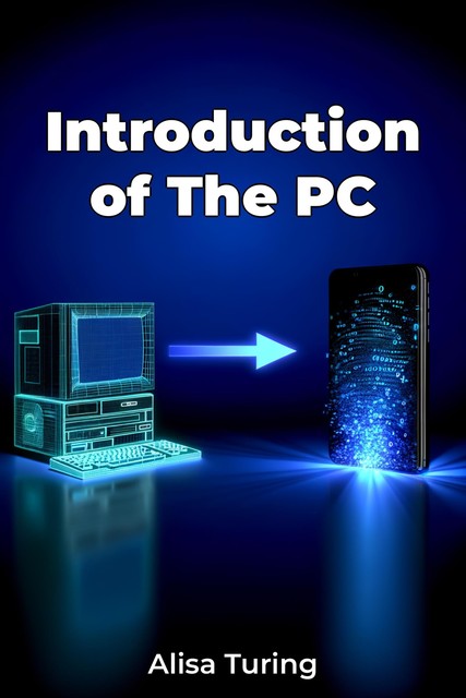 Introduction of The PC, Alisa Turing