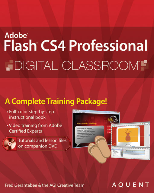 Flash CS4 Professional Digital Classroom, Fred Gerantabee