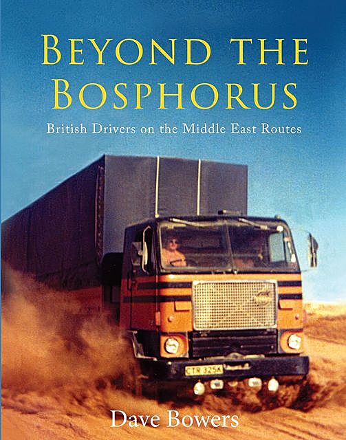 Beyond the Bosphorus, Dave Bowers