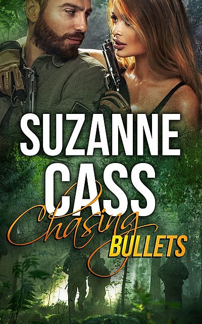 Chasing Bullets, Suzanne Cass