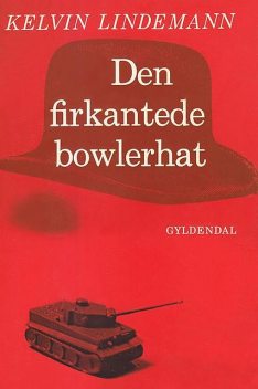 Den firkantede bowlerhat, Kelvin Lindemann