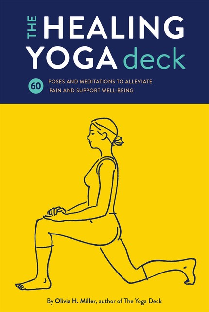 The Healing Yoga Deck, Olivia Miller