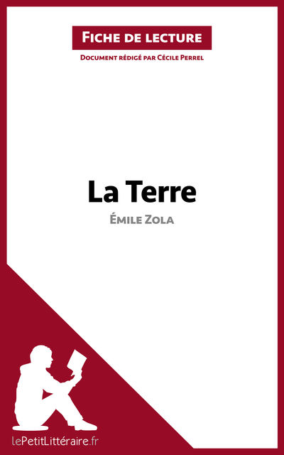 La Terre de Émile Zola (Fiche de lecture), Cécile Perrel