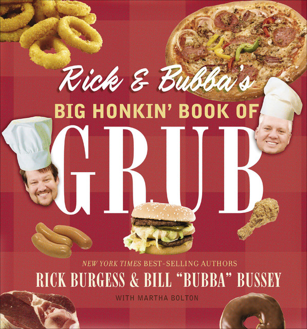 Rick and Bubba's Big Honkin' Book of Huntin', Bill Bussey, Rick Burgess