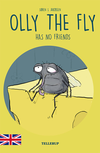 Olly the Fly #3: Olly the Fly Has No Friends, Søren Jakobsen