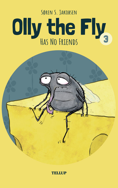 Olly the Fly #3: Olly the Fly Has No Friends, Søren Jakobsen