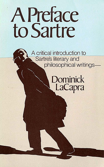 A Preface to Sartre, Dominick LaCapra