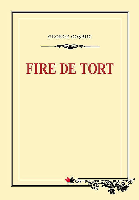 Fire de tort, George Cosbuc