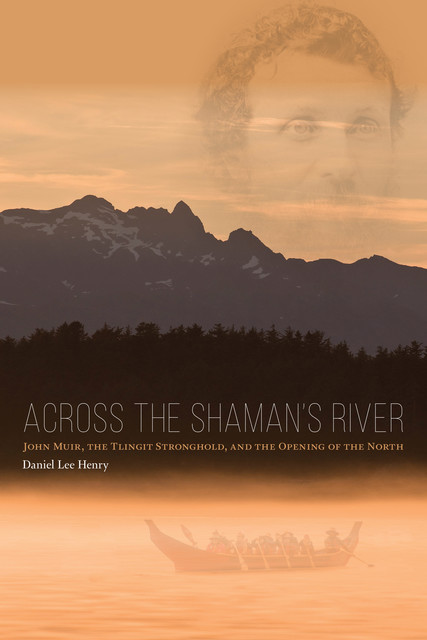 Across the Shaman's River, Daniel Lee Henry