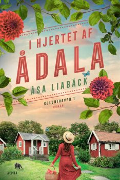 I hjertet af Ådala, Åsa Liabäck