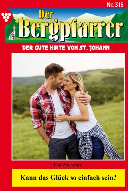 Der Bergpfarrer Classic 36 – Heimatroman, Toni Waidacher