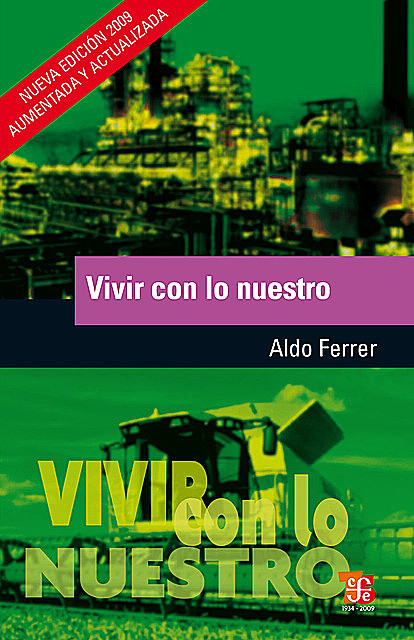 Vivir con lo nuestro, Aldo Ferrer