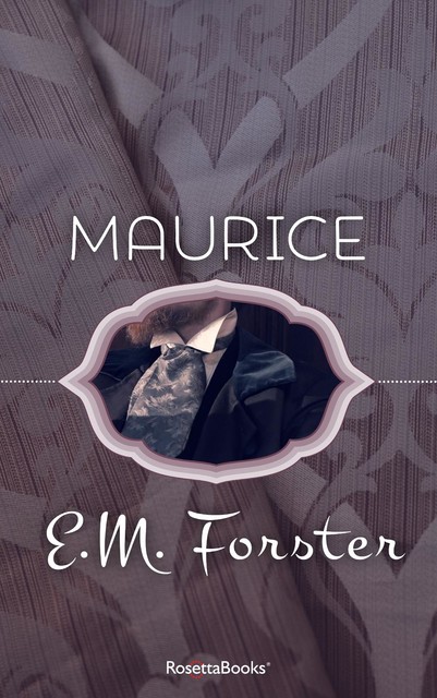 Maurice, E. M. Forster