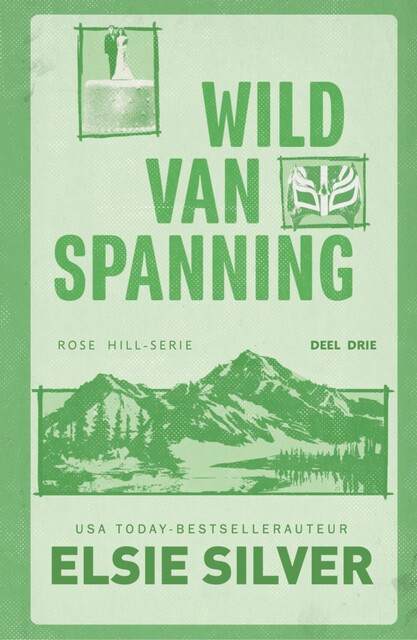 Wild van spanning, Elsie Silver