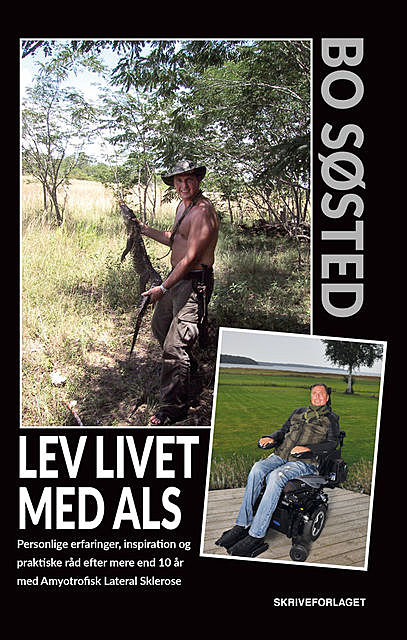 Lev livet med ALS, Bo Søsted