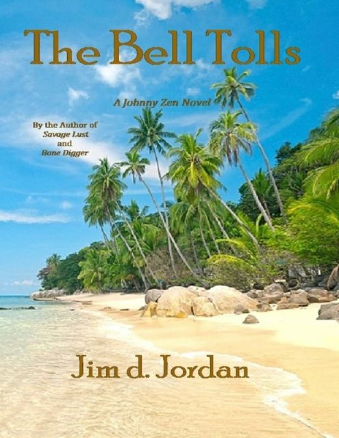 The Bell Tolls, Jim D.Jordan