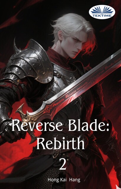 Reverse Blade: Rebirth Volume 2, Hong Kai Hang