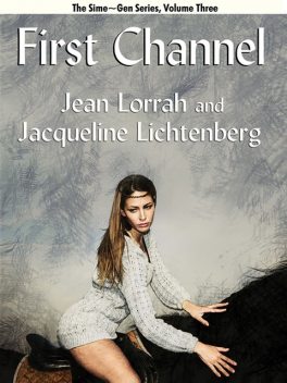 First Channel, Jacqueline Lichtenberg, Jean Lorrah