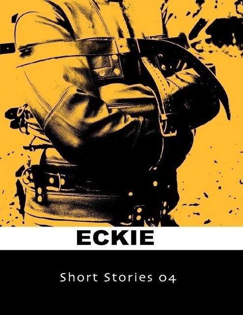 Short Stories 04, Eckie