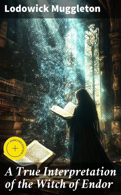 A True Interpretation of the Witch of Endor, Lodowick Muggleton