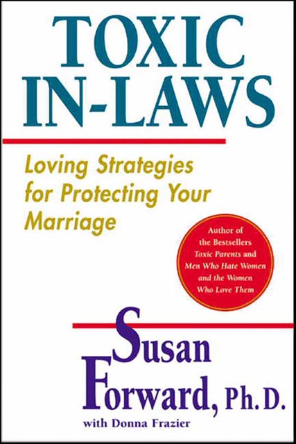 Toxic In-Laws, Susan Forward