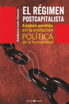 El régimen postcapitalista, Adalberto León Almario