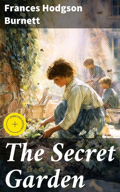 The Secret Garden, Frances Hodgson Burnett