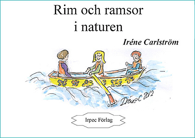 Rim och ramsor i naturen, Iréne Carlström
