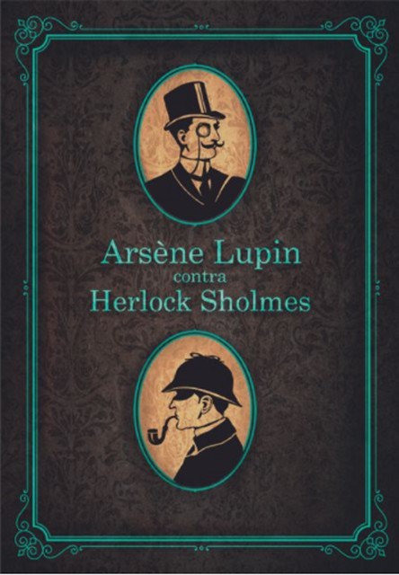 Arsène Lupin contra Herlock Sholmes, Maurice Leblanc