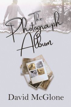 The Photograph Album, David McGlone