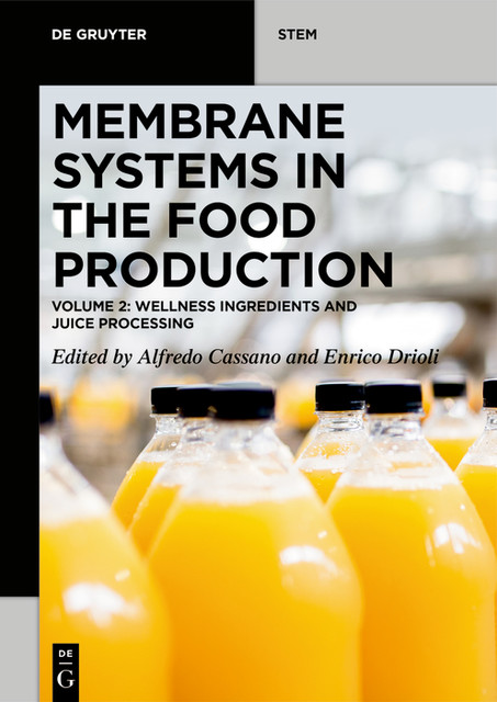Membrane Systems in the Food Production, Enrico Drioli, Alfredo Cassano