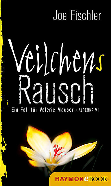 Veilchens Rausch, Joe Fischler