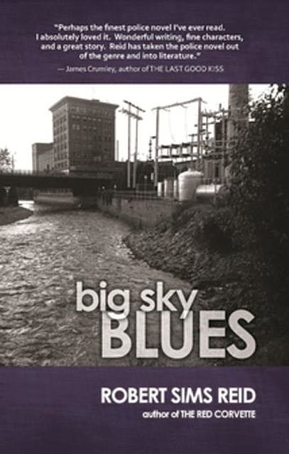 Big Sky Blues, Robert Reid