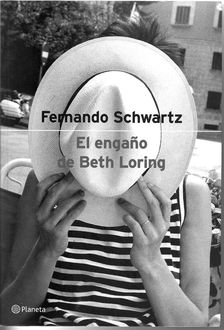 El Engaño De Beth Loring, Fernando Schwartz