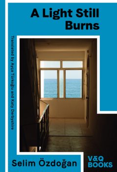 A Light Still Burns, Selim Özdogan