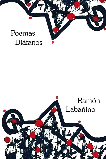 Poemas Diáfanos, Ramón Labañino Salazar