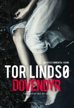 Dovendyr, Tor Lindsø