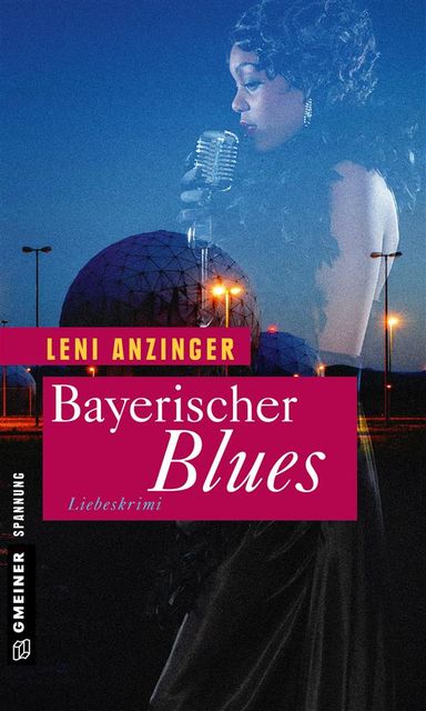 Bayerischer Blues, Leni Anzinger