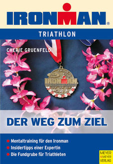 Ironman – Der Weg zum Ziel, Cherie Gruenfeld