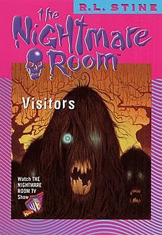 The Nightmare Room #12: Visitors, R.L.Stine