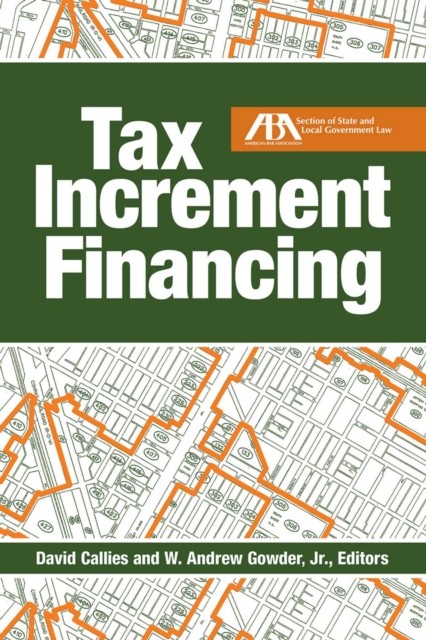 Tax Increment Financing, David Callies