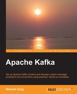 Apache Kafka, Nishant Garg