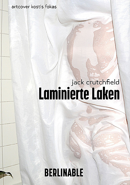 Laminierte Laken, Jack Crutchfield