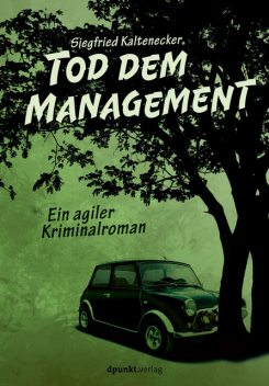 Tod dem Management, Siegfried Kaltenecker