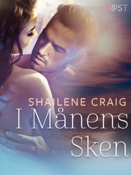 I månens sken – erotisk novell, Shailene Craig